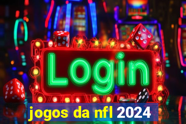 jogos da nfl 2024